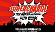Infographic: How to supercharge your inbound marketing using videos Infographic: How to supercharge your inbound marketing using videos